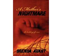 A Mother's Nightmare : the building of a case