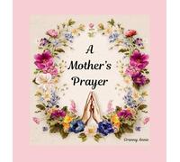 A Mother's Prayer