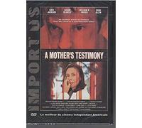 A Mother's Testimony