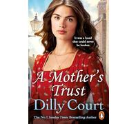 A Mother's Trust: A heartwarming and gripping novel from the no.1 Sunday Times bestseller