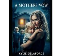 A Mothers Vow