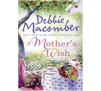 A Mother's Wish: Wanted: Perfect Partner / Father's Day