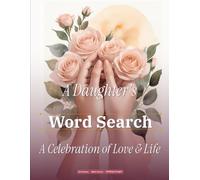 A Mother's Word Search: A Loving Tribute in Puzzles & Reflection