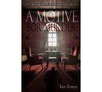 A Motive for Murder (Edward Church Thrilling Cities Adventure)
