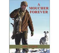 A MOUCHER FOREVER. By Phil Lloyd.