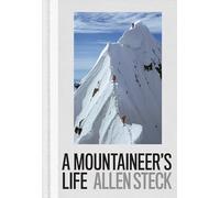 A Mountaineer's Life