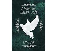 A Mourning Dove's Flight (The Storm Series)