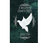 A Mourning Dove's Flight (The Storm Series)