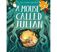 A Mouse Called Julian