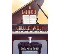 A Mouse Called Wolf