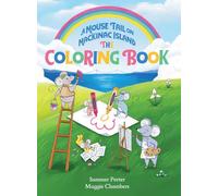 A Mouse Tail on Mackinac Island - The Coloring Book: Coloring, Mazes, Word Search, Jokes, and Classic Activities for Kids