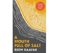 A Mouth Full of Salt - #1 Indie Bestseller (Saqi Bookshelf)