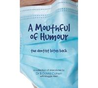 A Mouthful of Humour