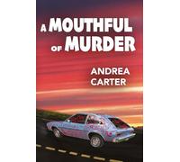 A Mouthful of Murder