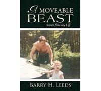 A Moveable Beast: Scenes from my Life