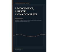 A Movement, a State, and a Conflict: An Evidence-Weighted History of Political Zionism, Israel-Palestine, and Their Global Consequences, 1620-2026 (Hidden Axis Investigations)
