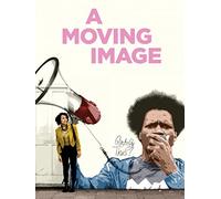A Moving Image