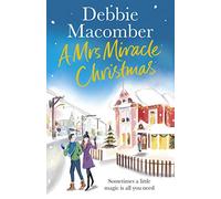 A Mrs Miracle Christmas: A Christmas Novel