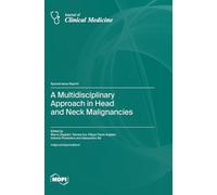 A Multidisciplinary Approach in Head and Neck Malignancies