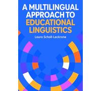 A Multilingual Approach to Educational Linguistics