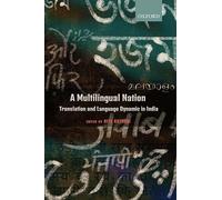 A Multilingual Nation C: Translation and Language Dynamic in India