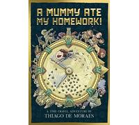A Mummy Ate My Homework