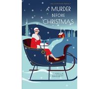 A Murder Before Christmas: A 1920s Festive Historical Mystery (Lady Caroline Murder Mysteries)