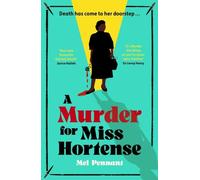 A Murder for Miss Hortense by Mel Pennant Hardback