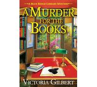 A Murder for the Books: A Blue Ridge Library Mystery (Blue Ridge Library Mystery, 1)