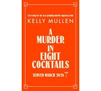 A Murder in Eight Cocktails