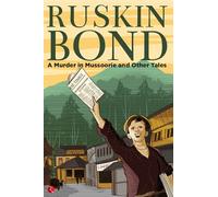 A Murder In Mussoorie And Other Tales