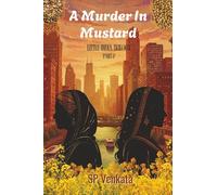 A Murder in Mustard: Little India Trilogy - Part 2