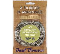 A Murder is Arranged: An Inspector Richardson Mystery: 8