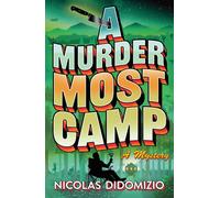 A Murder Most Camp : A Thrilling Cosy Murder Mystery