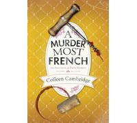 A Murder Most French (An American in Paris Mystery)