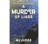 A Murder Of Liars (DI Anna Farrow)