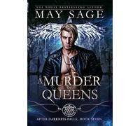 A Murder of Queens: 7 (After Darkness Falls)