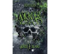 A Murder of Secrets & Lies: Monster Island Book One