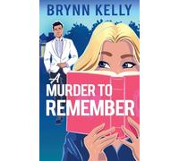 A Murder to Remember (Rom-Com Thrill Rides)