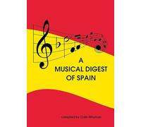 A Musical Digest of Spain