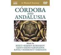 A Musical Journey: Córdoba and Andalusia DVD (2013) Georges Bizet cert E
