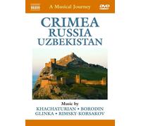 A Musical Journey: Crimea/Russia/Uzbekistan (DVD) Glinka Khachatruian Borodin