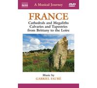 NAXOS DVD - A Musical Journey: France - Cathedrals and Megaliths (2009)