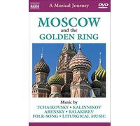 A Musical Journey: Moscow And The Golden Ring