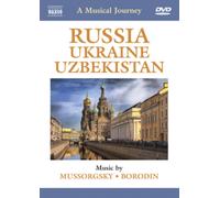 A Musical Journey: Russia, Ukraine and Uzbekistan