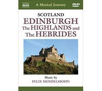 A Musical Journey: Scotland - Edinburgh, The Highlands And... [DVD] [2008]