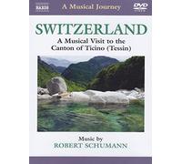 A Musical Journey: Switzerland - A Musical Visit To The Canton... [DVD] [2012] [NTSC]
