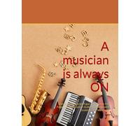 A musician is always ON: Standard Manuscript Paper | 12 Staves Per Page | Music Notation Guide for Composers Students and Musicians