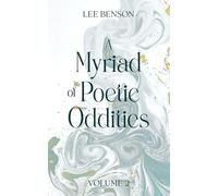 A Myriad of Poetic Oddities Volume 2