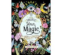 A Mystical Coloring Book: Unlock Your Magic : 50 Inspiring Images to Color.